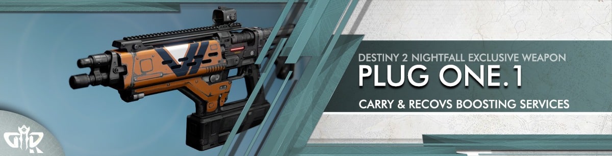 Destiny 2 Boosting - Nightfall Weapon PLUG ONE.1 Carries